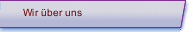 Wir &uuml;ber uns